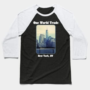 One World Trade Center New York, NY Baseball T-Shirt